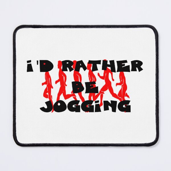 Item preview, ID RATHER BE JOGGING designed and sold by DomGDesign.