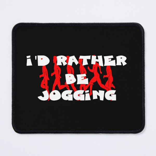 Item preview, ID RATHER BE JOGGING designed and sold by DomGDesign.