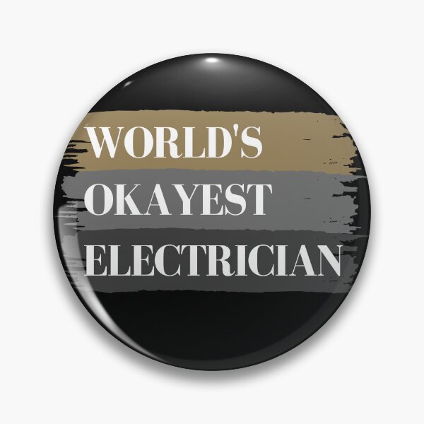 Item preview, Worlds Okayest Electrician designed and sold by GeeHanz.