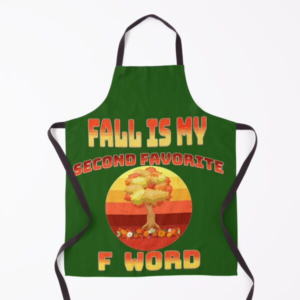 Item preview, Fall Is My Second Favorite F Word - Funny Fall Quote designed and sold by dylan150488.