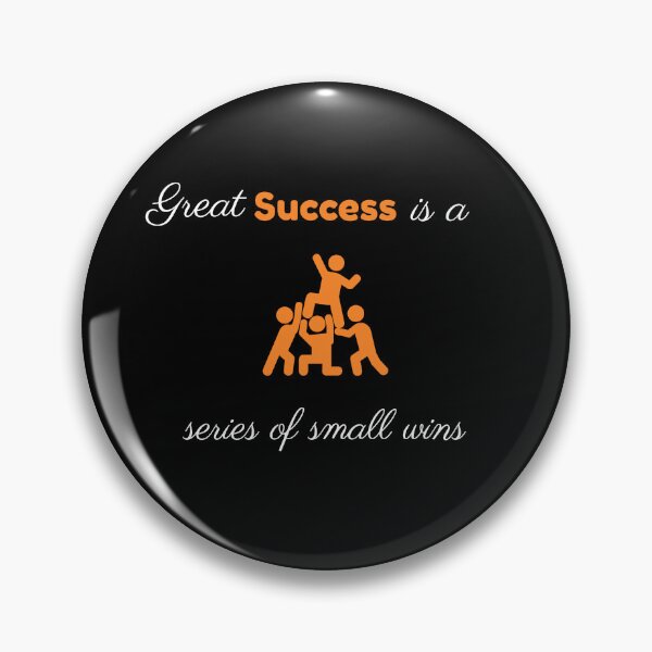 Item preview, Great Success is a series of small wins. designed and sold by Whimsy Works.