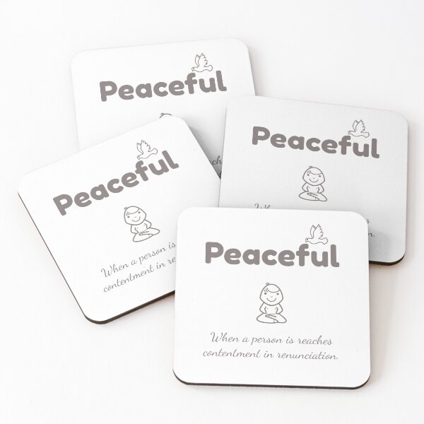 Item preview, Peaceful, When a person is reaches contentment in renunciation. designed and sold by Whimsy Works.