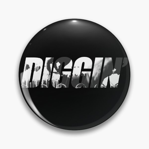 Item preview, Diggin' designed and sold by Tee4Daily.