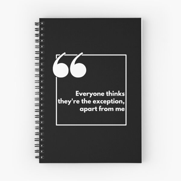 Item preview, Everyone thinks theyre the exception, apart from me - One liner designed and sold by The Agreeable Raven.