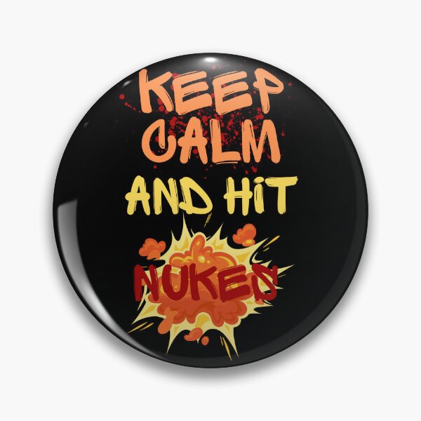 Item preview, Keep calm and hit nukes designed and sold by AB-NewStyle.