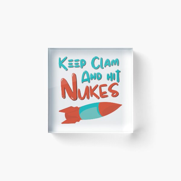 Item preview, Keep Calm And Hit Nukes designed and sold by rashedzewel.