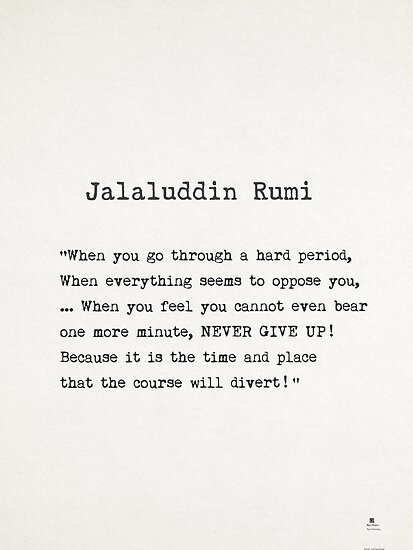 Jalaluddin Rumi Quote Posters By Pagarelov Redbubble Beauteous Rumi Quote Jalaluddin Rumi Quote Posters By Pagarelov Redbubble Beauteous Rumi Quote