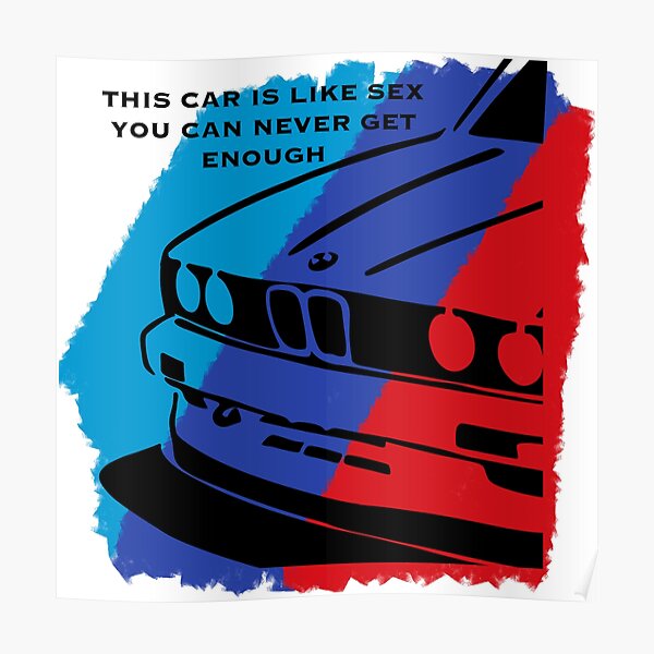 Aesthetic Perfect Logo Of A Classic Car Blue Sky Blue Red E30 Says This Car Is Like Sex You Can 3616