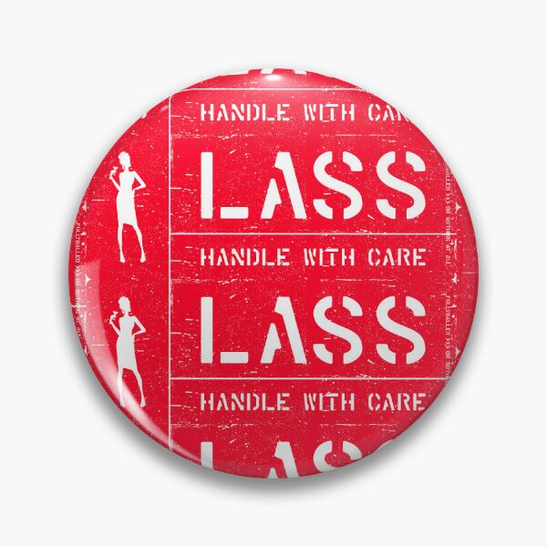 Item preview, LASS! HANDLE WITH CARE!   designed and sold by fullyballed.