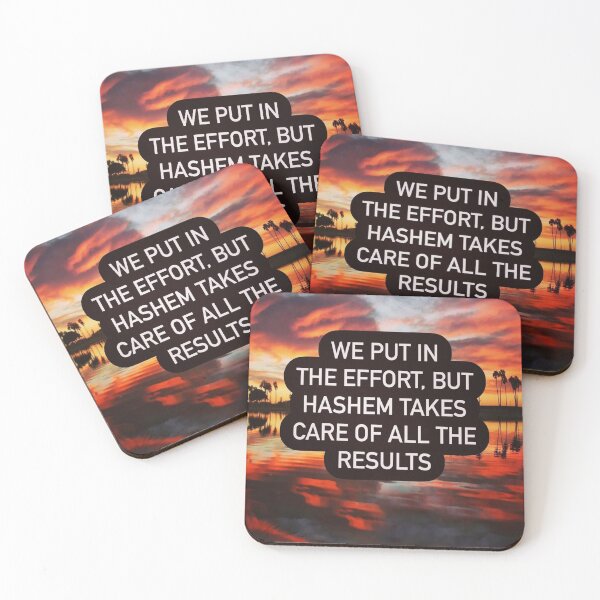 Item preview, We put in effort, but Hashem Takes care of all the results. Religious quote designed and sold by Stories To Inspire - Motivational Jewish Quotes.