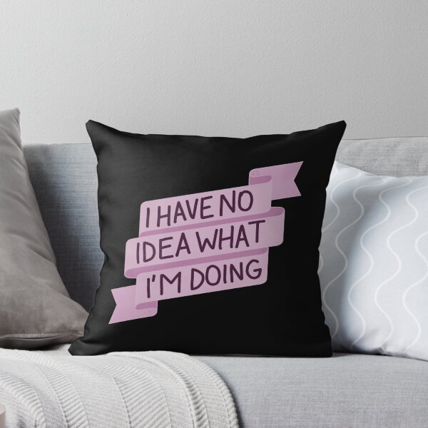 Item preview, I Have No Idea What I’m Doing - Pink Banner designed and sold by FlorenciaBliss.