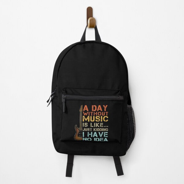 Item preview, A Day without MUSIC is like just kidding, I have no idea | Funny Gift Idea for Music Lovers designed and sold by Zaak4.