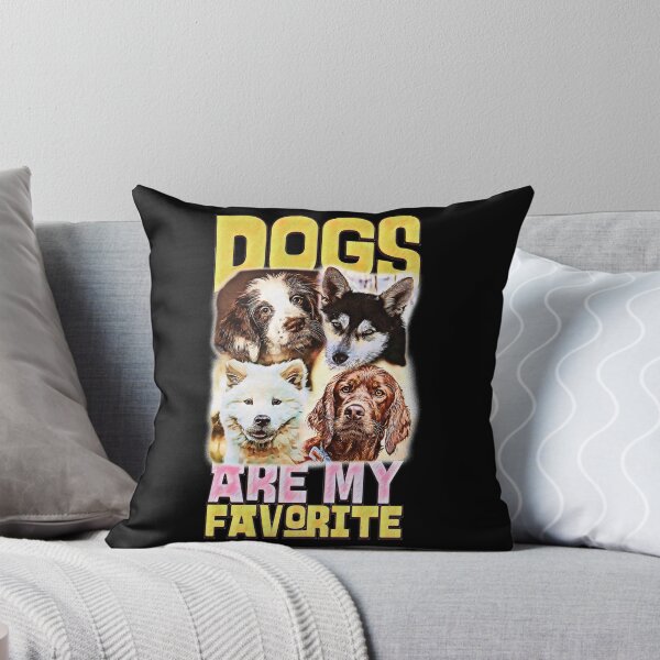 Item preview, Dogs Are My Favorite, Dog Lovers Psychology designed and sold by csoDesign.