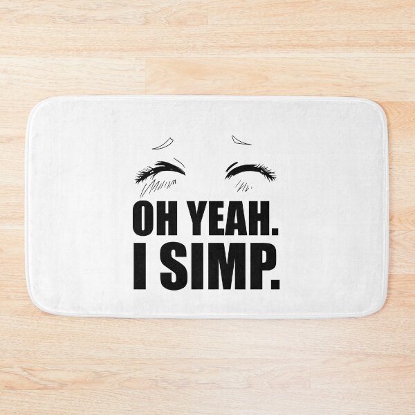 Item preview, Oh Yeah I Simp. Embarrassed anime eyes for simps designed and sold by abowersock.