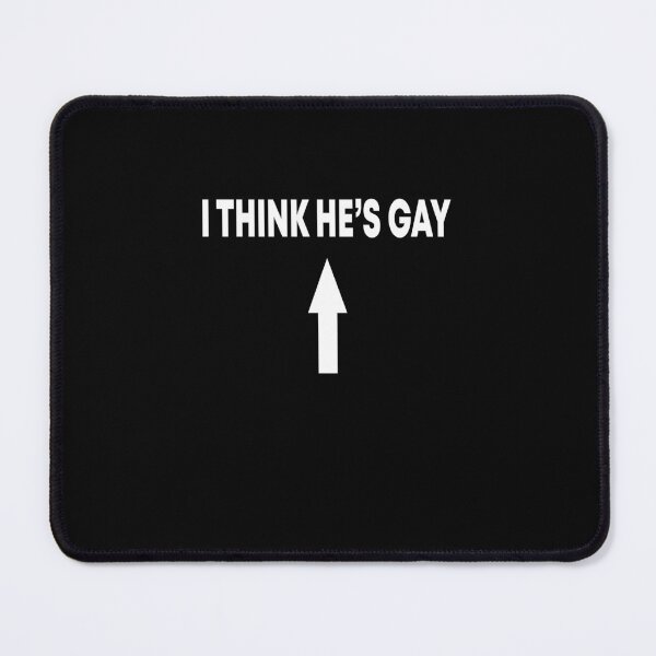 Item preview, I think he's gay designed and sold by CatherineRC.