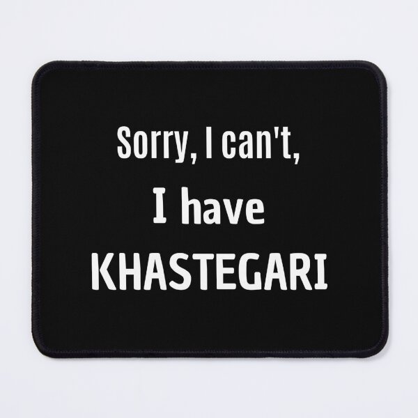 Item preview, Sorry I can't, i have Khastegari - Persian (iranian) joke designed and sold by Persian Pride Official.