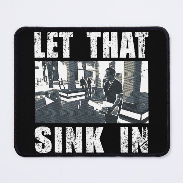 Item preview, LET THAT SINK IN FUNNY designed and sold by Brasilia.