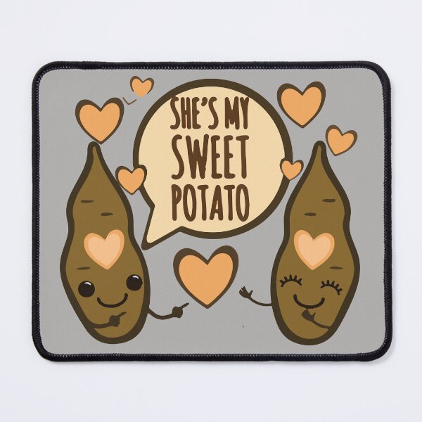 Item preview, She's My Sweet Potato designed and sold by badretop.