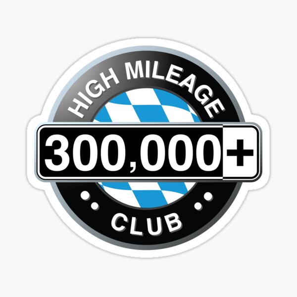 Bavarian High Mileage Club - 300,000+ Miles Sticker