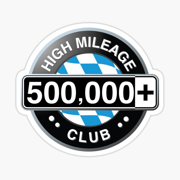 Bavarian High Mileage Club - 500,000+ Miles Sticker