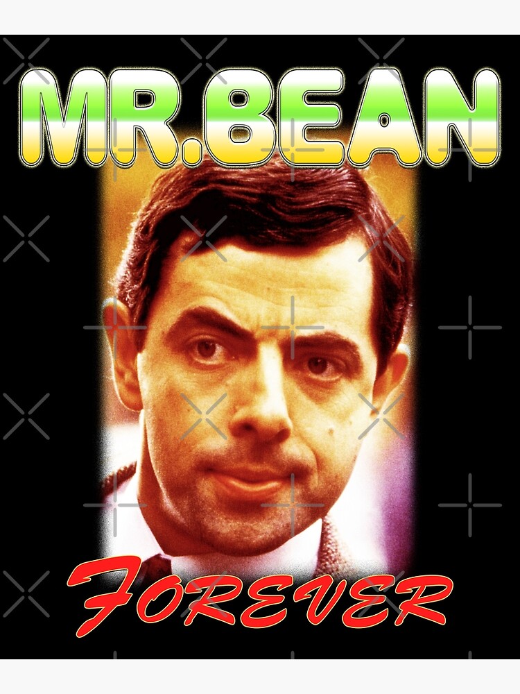 Mr Bean Poster For Sale By Qualityartist Redbubble