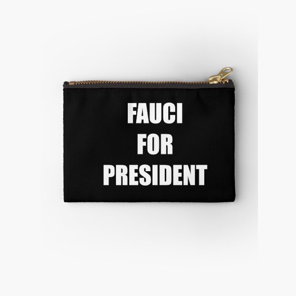 Item preview, FAUCI FOR PRESIDENT designed and sold by DMcK Designs.