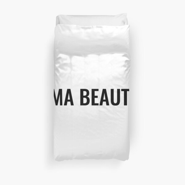 Ma beauté Duvet Cover