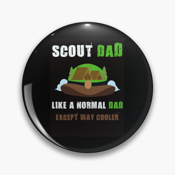 Item preview, Scout Dad Like A Normal Dad Except Way Cooler  designed and sold by sssweetness.