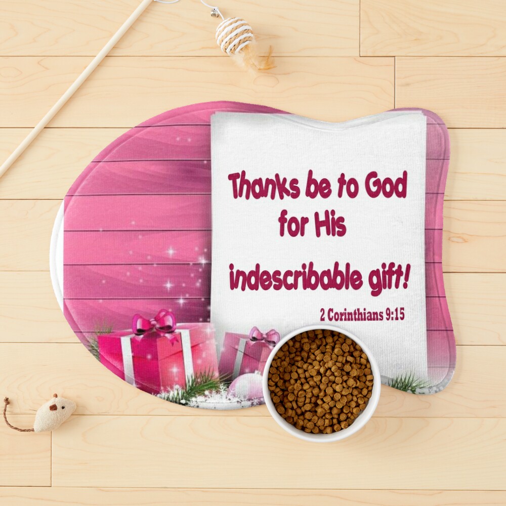 Thanks to God for His Indescribable Gift!