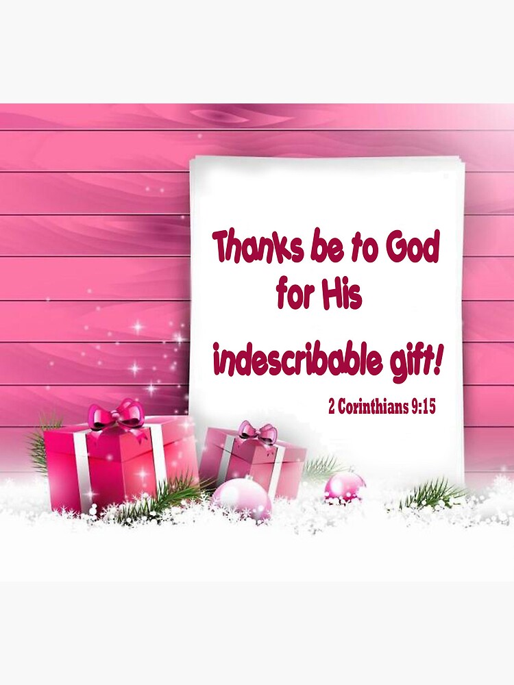 Thanks be to God for His indescribable gift!” (II Corinthians 9:15) | By  United Pentecostal Church InternationalFacebook