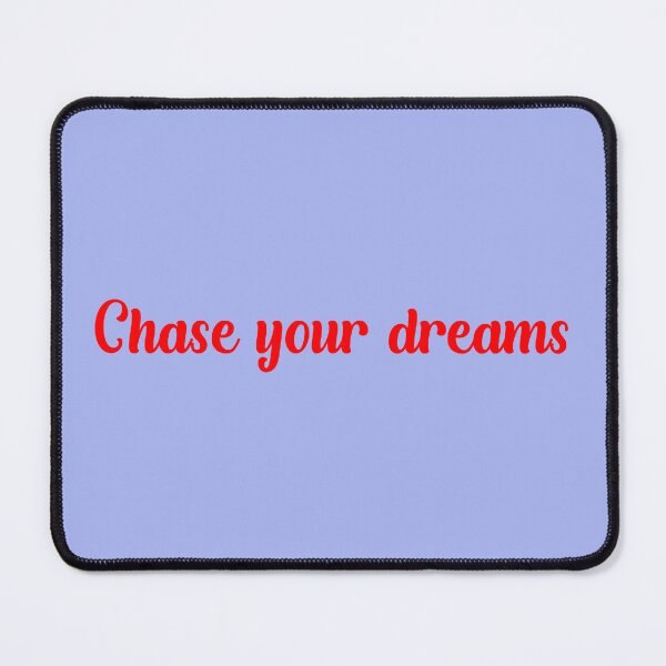Item preview, Chase your dreams quote, Motivational quotes, positive words and inspirational sayings for encouraging to do the best in your life. designed and sold by Quotesgallery.