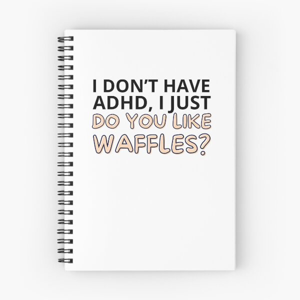 Item preview, I Don't Have ADHD designed and sold by BuraxisQuotes.