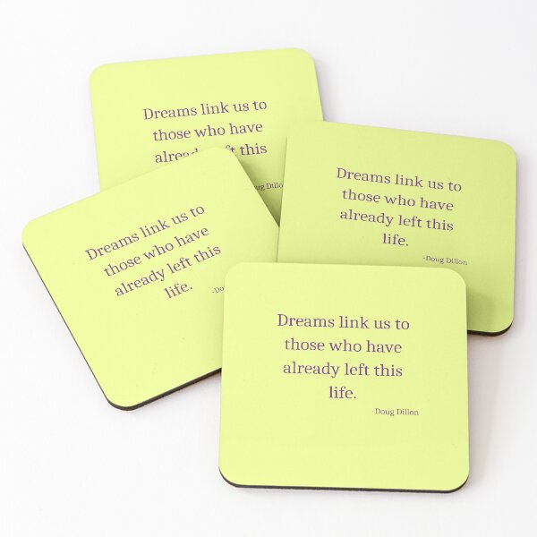 Item preview, Dreams link us to those who have already left this life - Doug Dillon designed and sold by Rechtop.