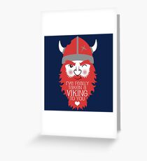 Viking to you Greeting Card