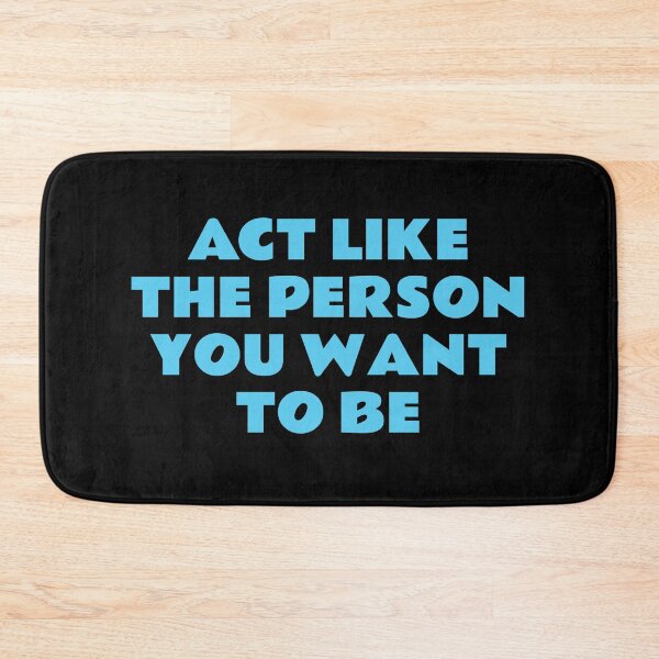 Item preview, Best motivational slogans -  Act like the person you want to be  designed and sold by Inspirationmotivation.