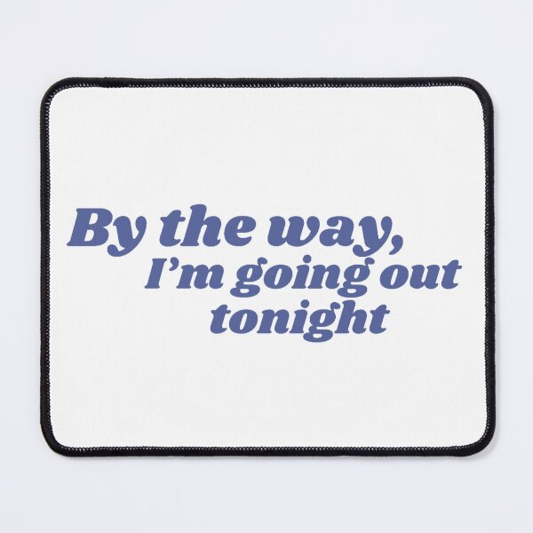 Item preview, Copy of And by the way, I’m going out tonight| bejeweled| Taylor swift designed and sold by Lavannya.