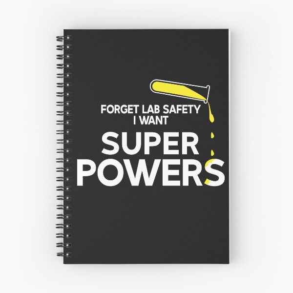 Item preview, Forget Lab Safety I Want Superpowers designed and sold by Glorious Articles.