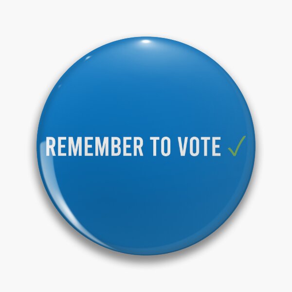 Item preview, Remember to Vote - Blue designed and sold by coffeepolicy.