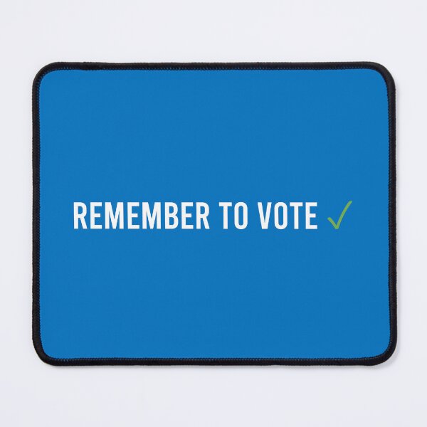 Item preview, Remember to Vote - Blue designed and sold by coffeepolicy.