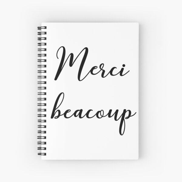 Merci beacoup Spiral Notebook