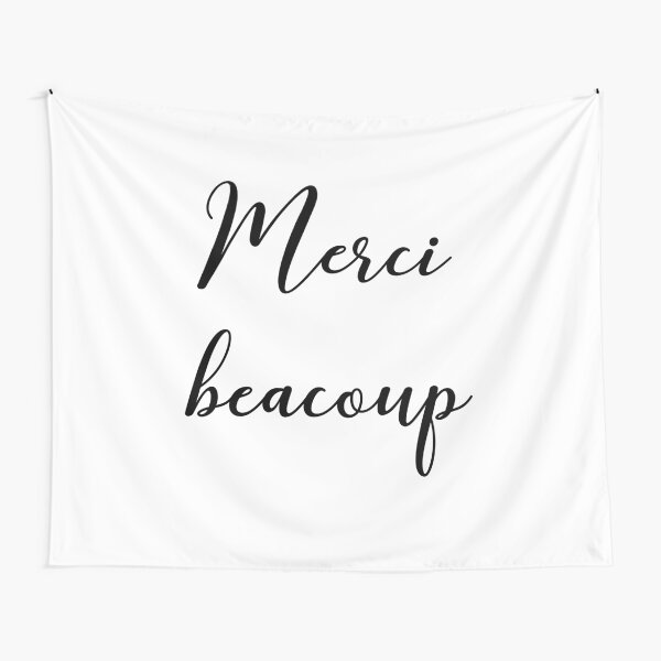 Merci beacoup Tapestry