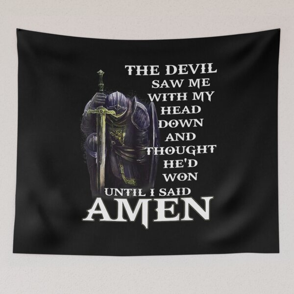 Item preview, The Devil Saw Me with My Head Down and Thought He'd Won until I Said AMEN designed and sold by Big Twelve.