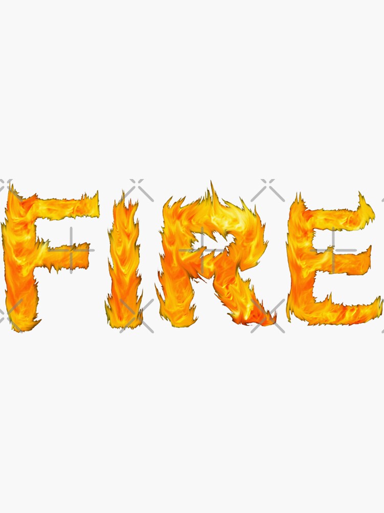 "FIRE Flames Typography American Slang Word Hot" Sticker for Sale by