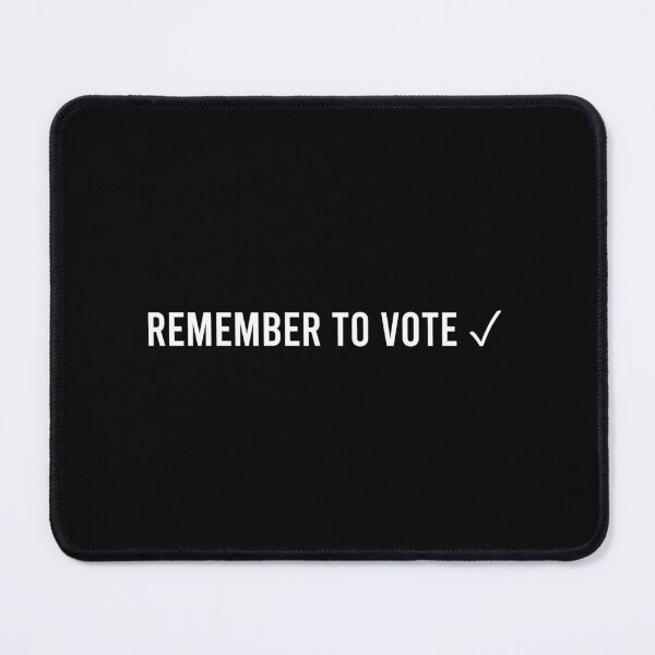 Item preview, Remember to Vote designed and sold by coffeepolicy.