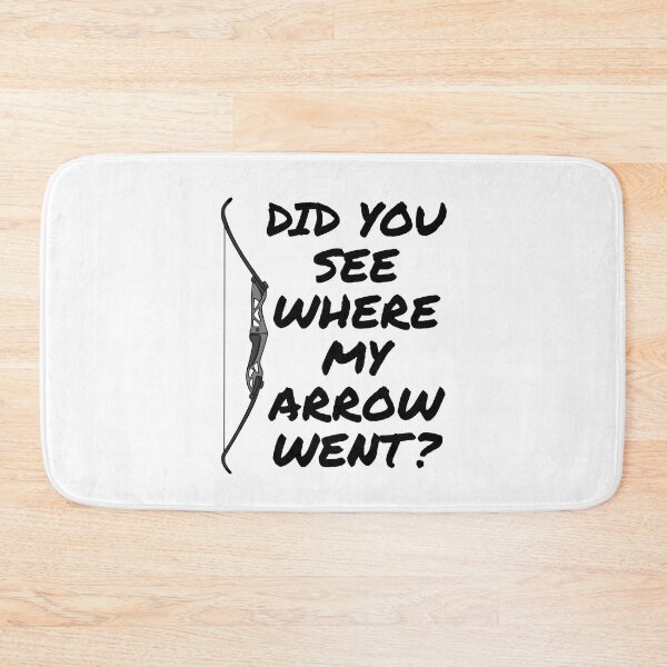 Item preview, Archery, Did You See Where My Arrow Went designed and sold by doodlerob.