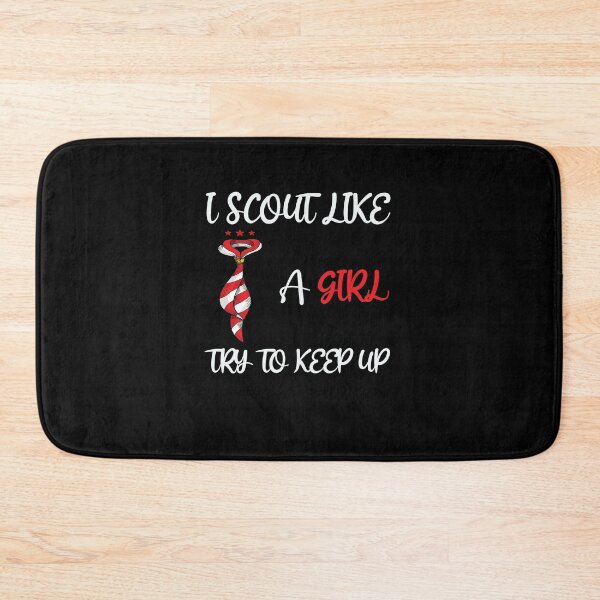 Item preview, I Scout Like A Girl Try To Keep Up designed and sold by sssweetness.