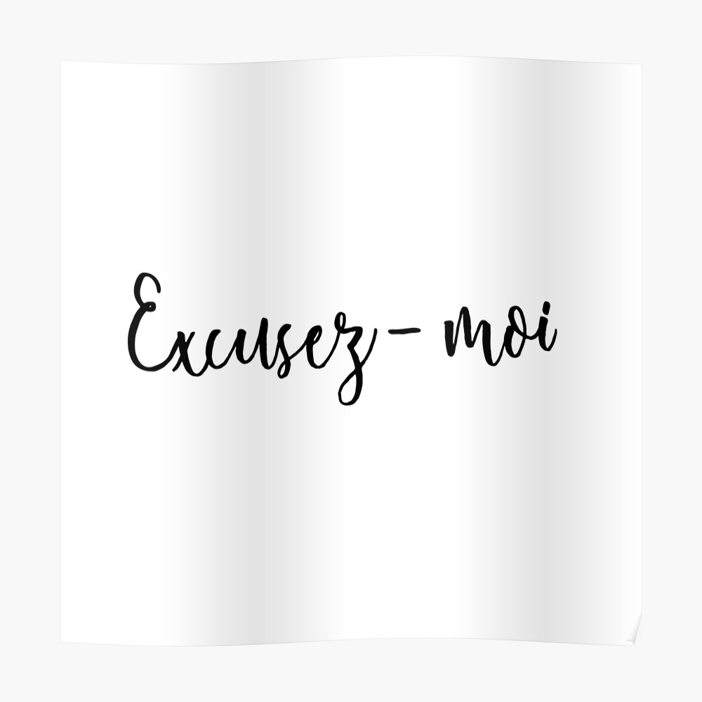 Excusez Moi Sticker By Alicemonbercoms Redbubble