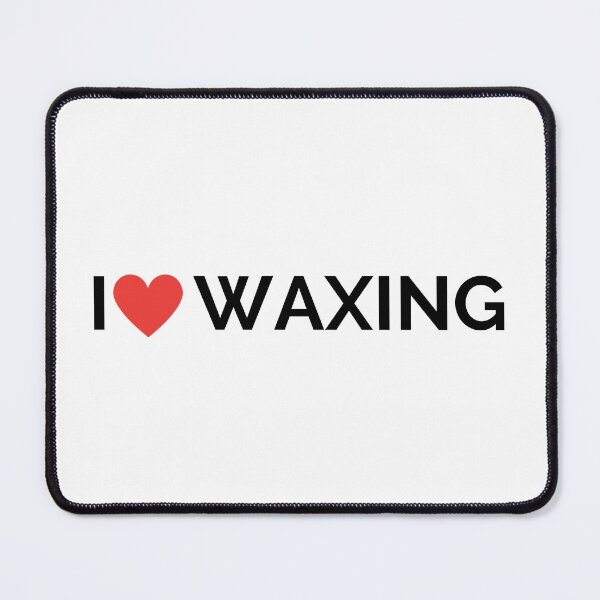Item preview, I love waxing designed and sold by 306Biz.