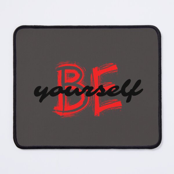 Item preview, BE YOURSELF designed and sold by Maniwarsi.