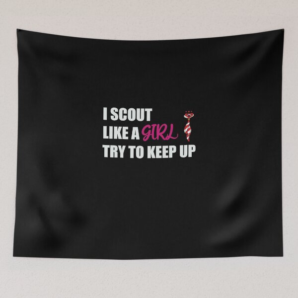 Item preview, Copy of I Scout Like A Girl Try To Keep Up designed and sold by sssweetness.